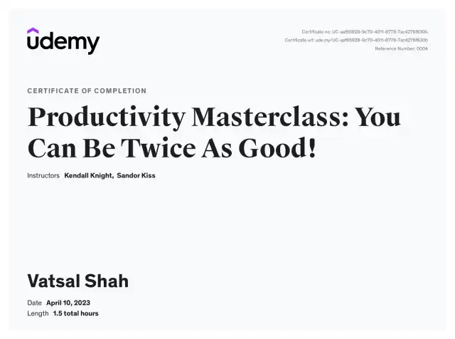Productivity Masterclass: You Can Be Twice As Good! — Vatsal Shah credential