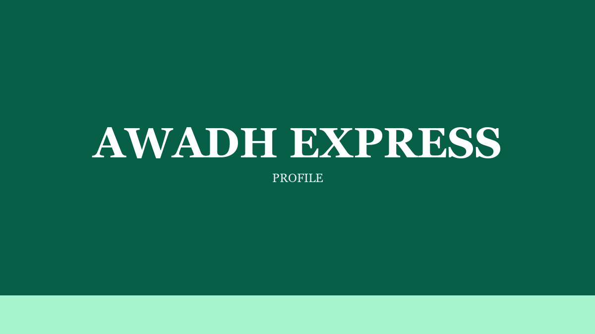 Awadh Express on Architecture, Governance, and Execution