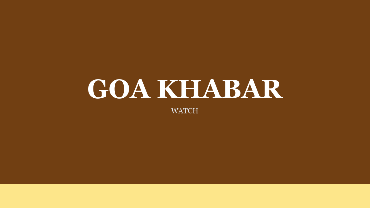 Goa Khabar Publishes the 18 August Profile