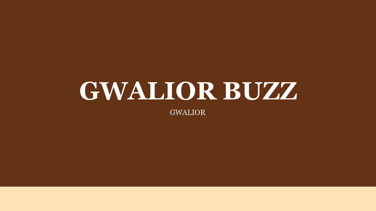 Gwalior Buzz Carries the Ahmedabad Profile