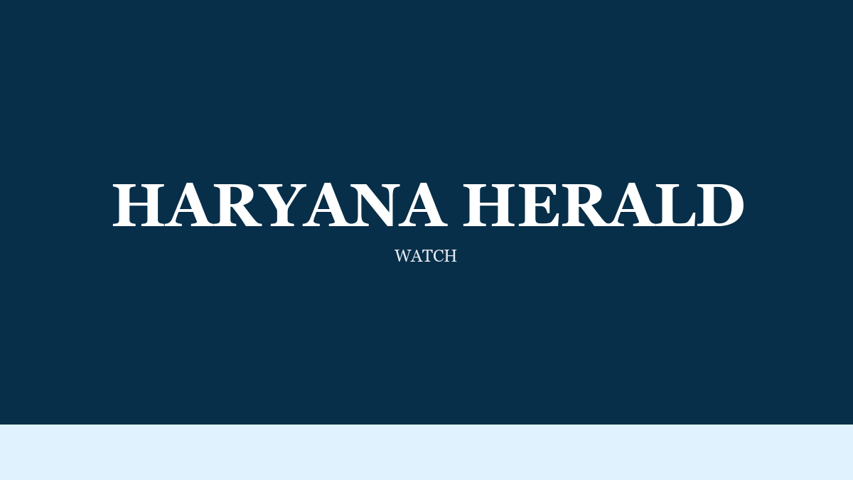 Haryana Herald Publishes the 18 August Profile