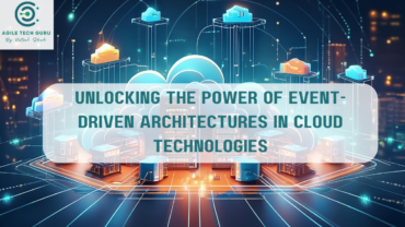 Unlocking the Power of Event-Driven Architectures in Cloud Technologies